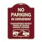 Signmission No Parking in Driveway Unauthorized Vehicles Towed Heavy-Gauge Alum Sign, 24" x 18", BU-1824-23722 A-DES-BU-1824-23722 - alternate 1